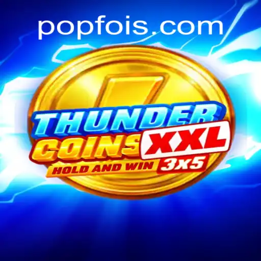 Explorando o Mundo de ThunderCoinsXxl: Conheça o Novo Fenômeno dos Jogos